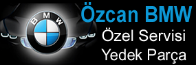 Özcan Bmw Özel Servisi | Bmw Özel Servis, Ankara Bmw Özel Servisi, Bmw Yedek Parça,